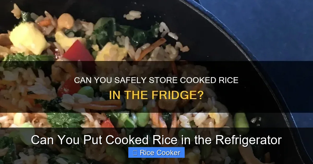 Can You Put Cooked Rice in the Refrigerator