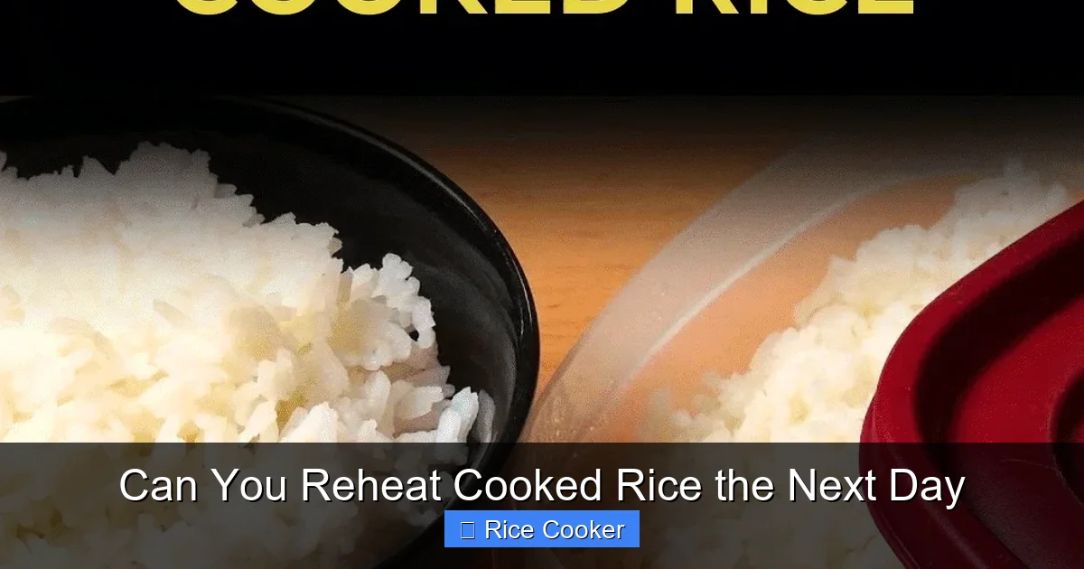 Can You Reheat Cooked Rice the Next Day