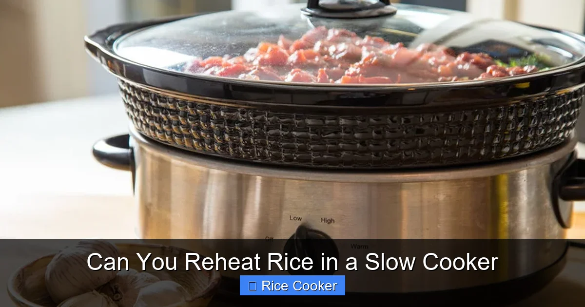 Can You Reheat Rice in a Slow Cooker