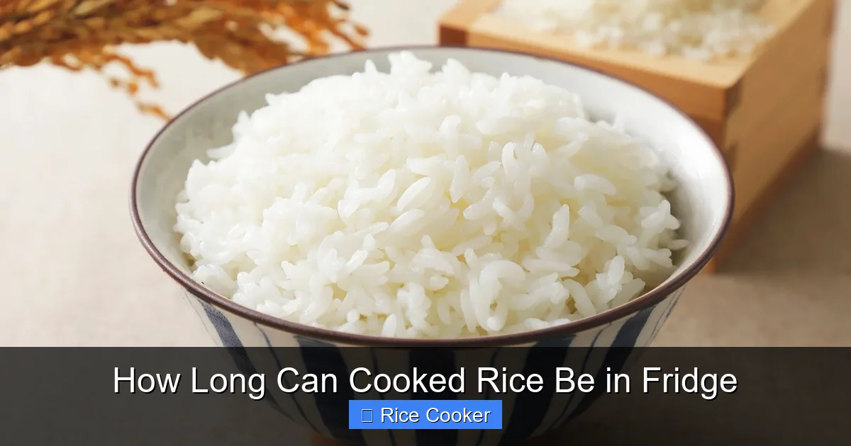 How Long Can Cooked Rice Be in Fridge