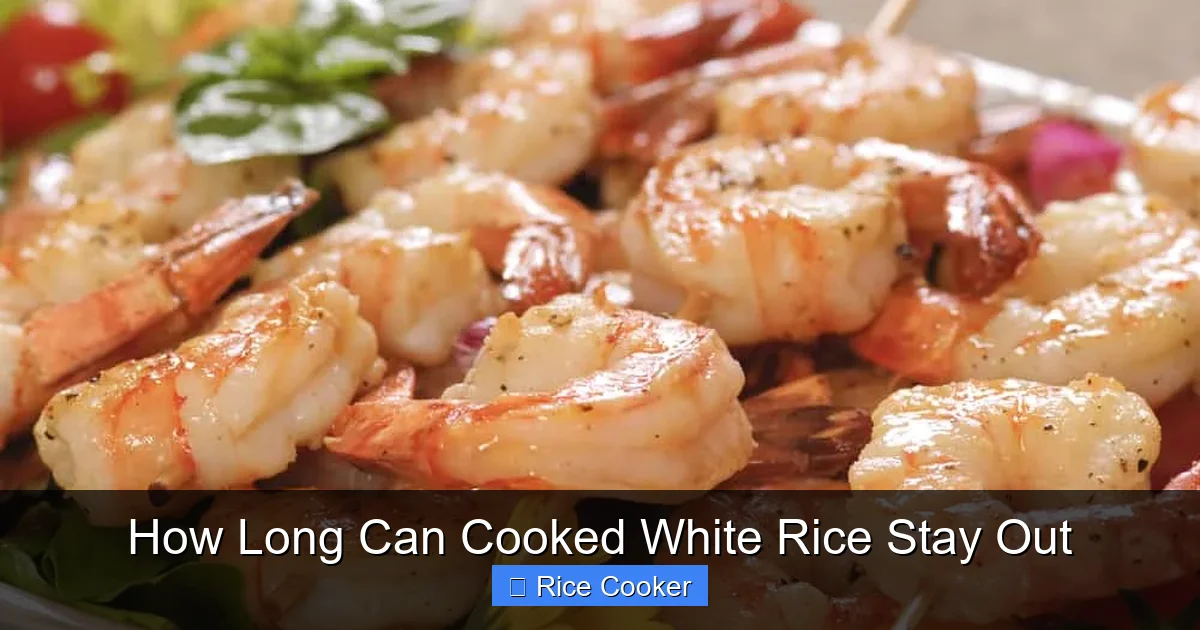 How Long Can Cooked White Rice Stay Out