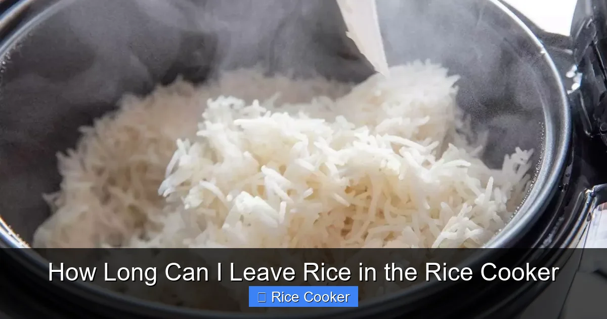 How Long Can I Leave Rice in the Rice Cooker