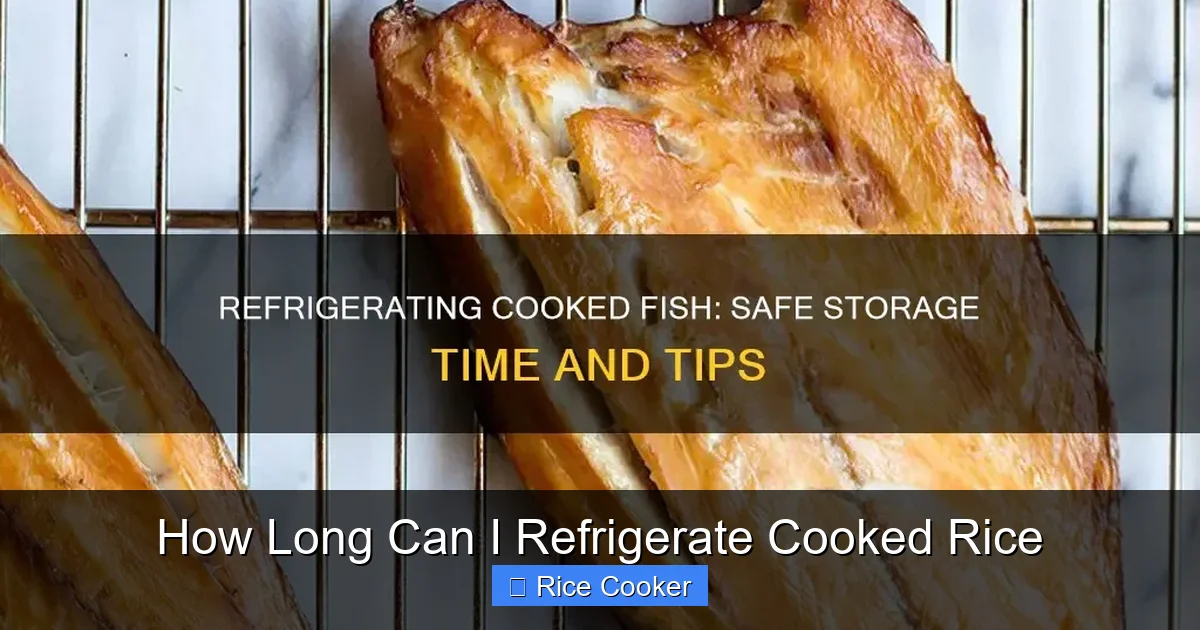 How Long Can I Refrigerate Cooked Rice