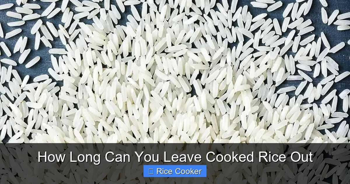 How Long Can You Leave Cooked Rice Out
