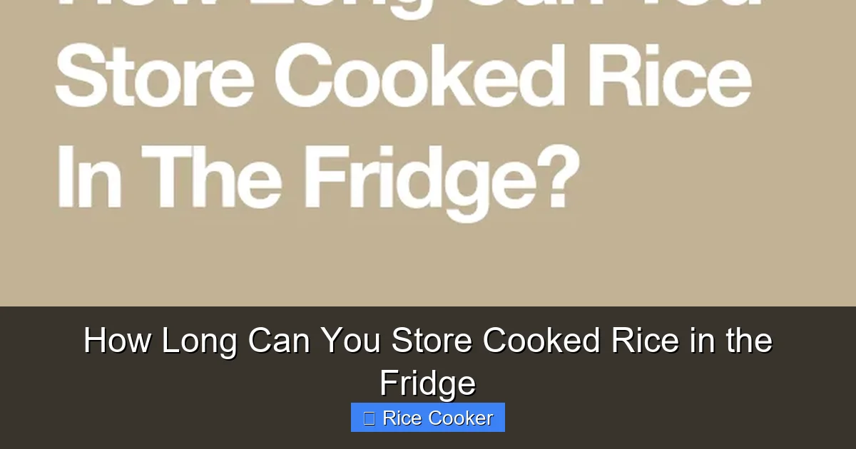 How Long Can You Store Cooked Rice in the Fridge