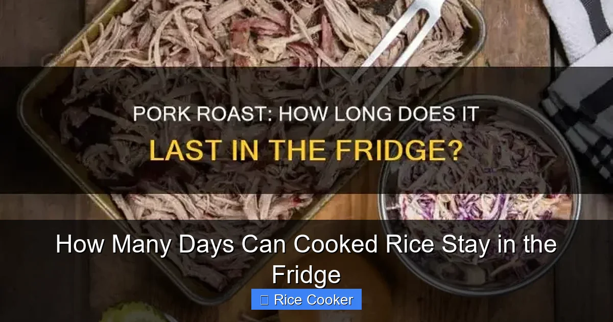 How Many Days Can Cooked Rice Stay in the Fridge